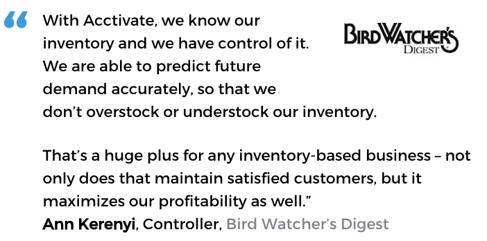 Acctivate inventory software with forecasting tools user, Bird Watcher's Digest